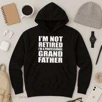 Not Retired I'm A Professional Grandfather Hoodie thumb 3