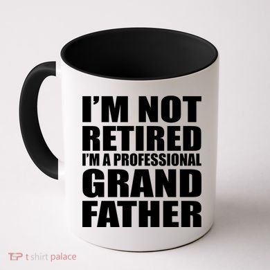 Not Retired I'm A Professional Grandfather Coffee Mug
