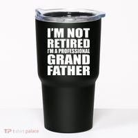 Not Retired I'm A Professional Grandfather Tumbler thumb 0