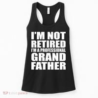 Not Retired I'm A Professional Grandfather Women's Tank Top thumb 0