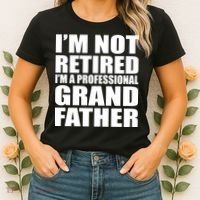 Not Retired I'm A Professional Grandfather Women's T-Shirt thumb 2