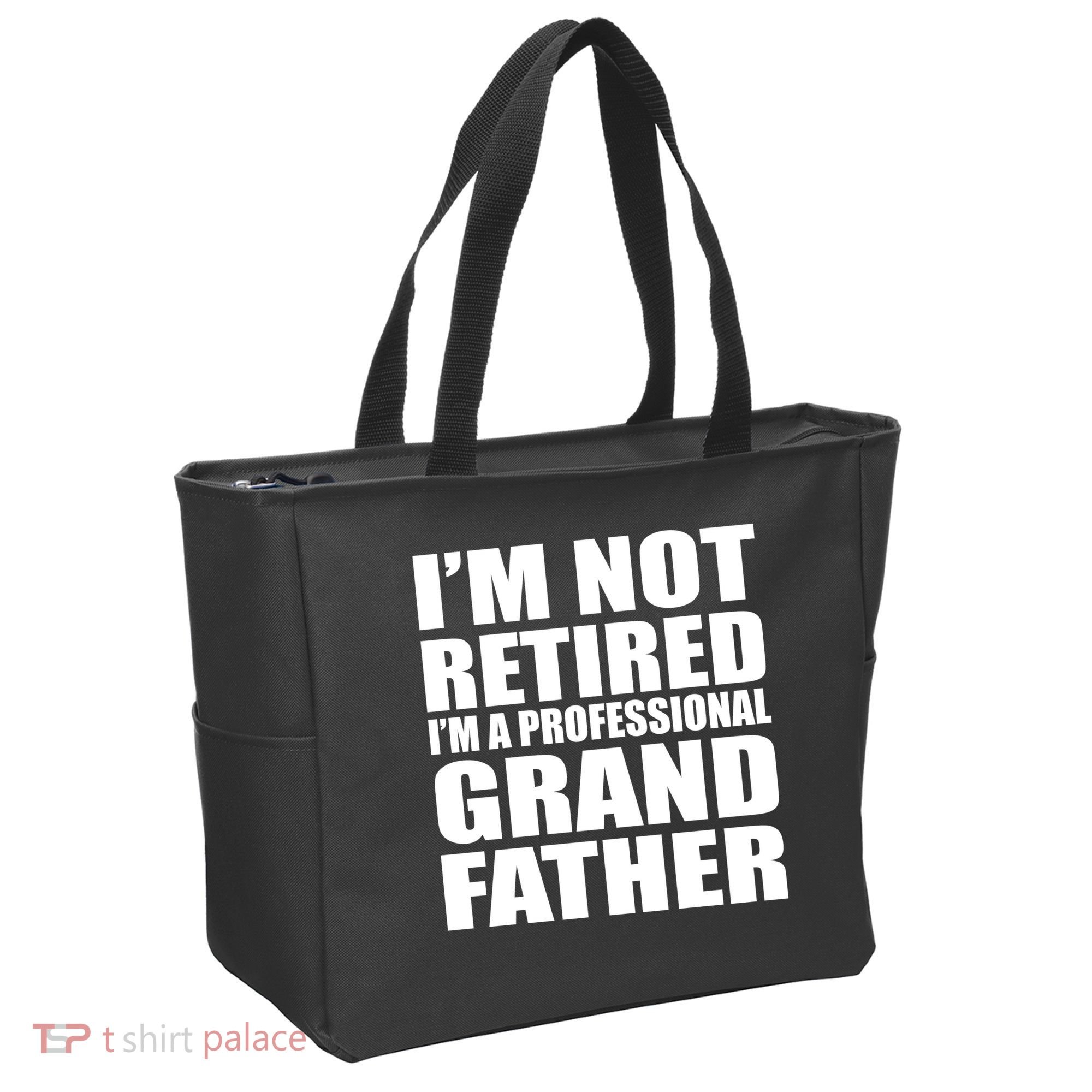 Not Retired I'm A Professional Grandfather Tote Bag