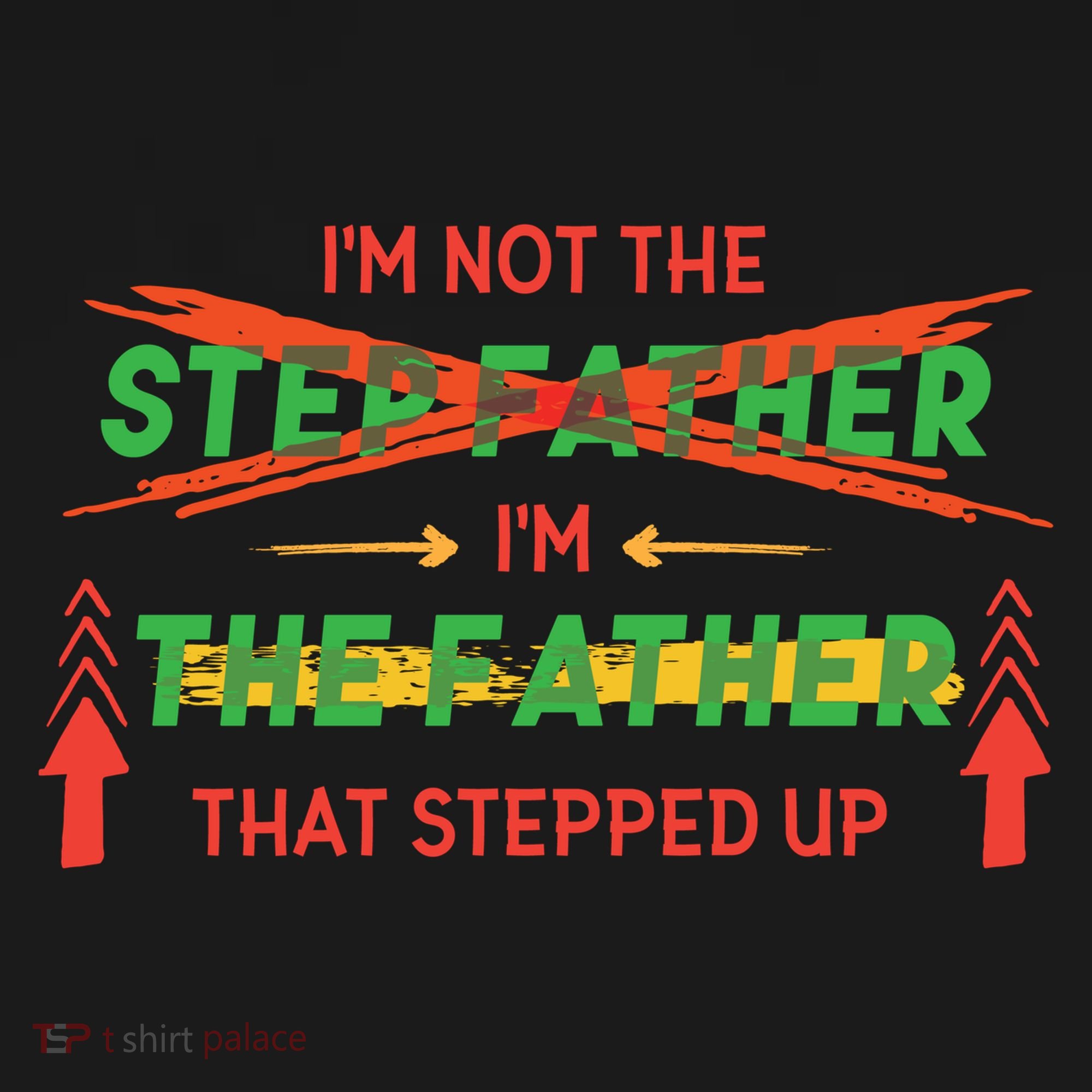 Not The Step Father Quote Button