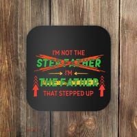 Not The Step Father Quote Coaster thumb 0