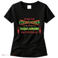 Not The Step Father Quote Women's T-Shirt thumb 0