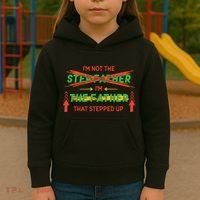 Not The Step Father Quote Kids Hoodie thumb 3