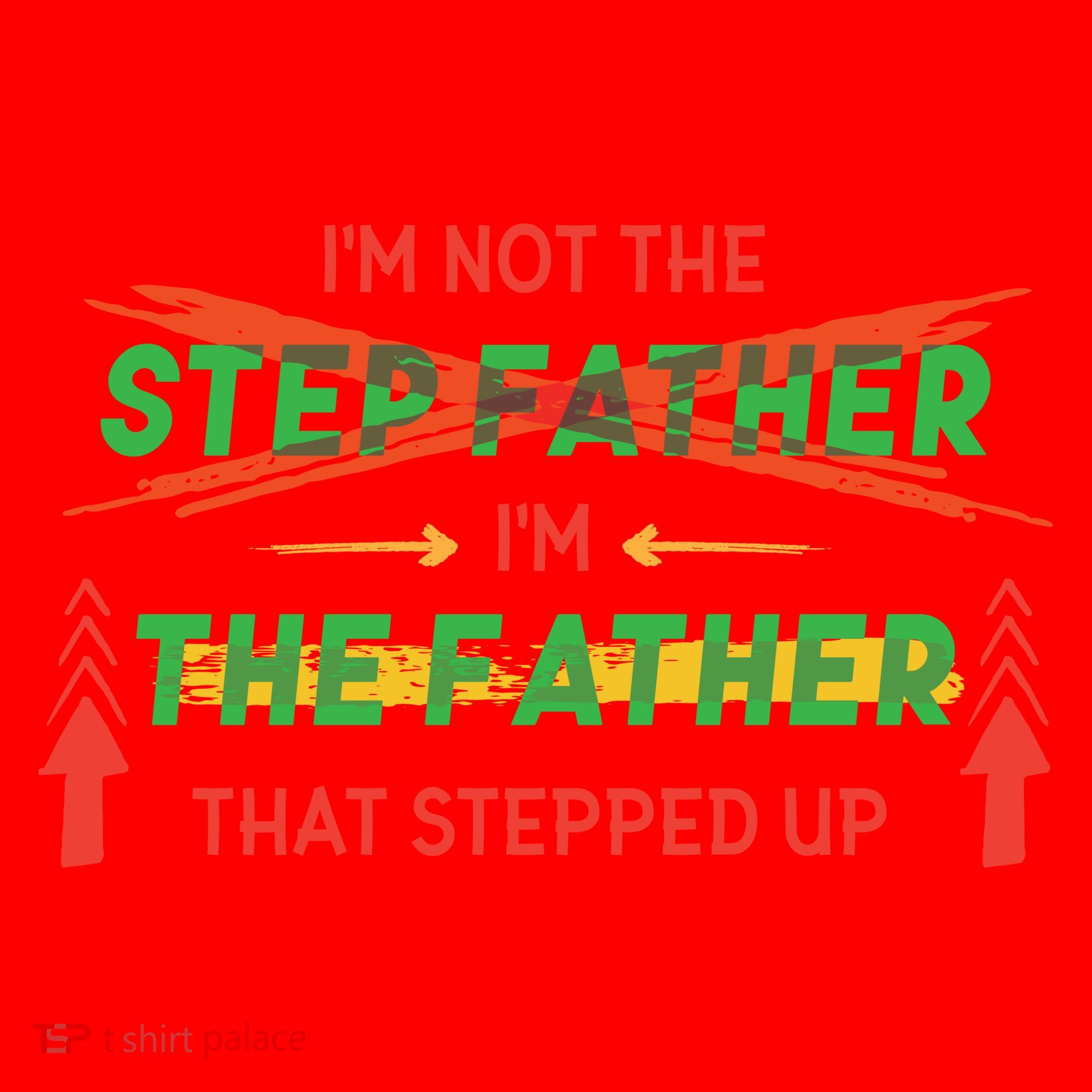 Not The Step Father Quote Santa Hat