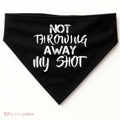 Not Throwing Away My Shot USA-Made Doggie Bandana