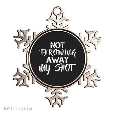 Not Throwing Away My Shot Ornament