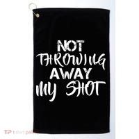 Not Throwing Away My Shot Golf Towel thumb 0
