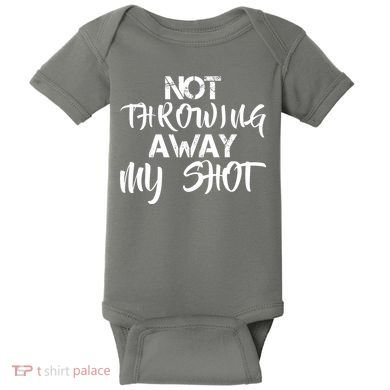 Not Throwing Away My Shot Baby Bodysuit