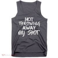 Not Throwing Away My Shot Tank Top thumb 0