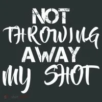 Not Throwing Away My Shot Women's T-Shirt thumb 6