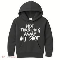 Not Throwing Away My Shot Kids Hoodie thumb 0