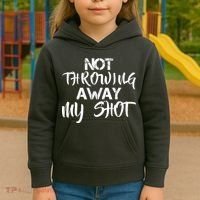 Not Throwing Away My Shot Kids Hoodie thumb 3