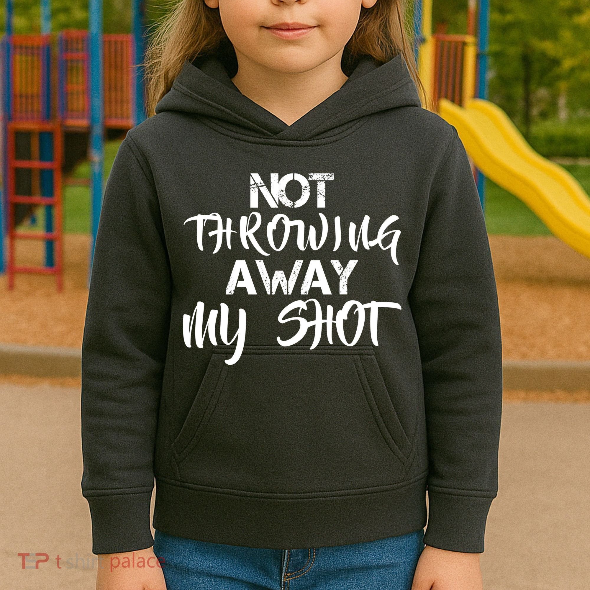 Not Throwing Away My Shot Kids Hoodie