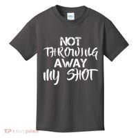 Not Throwing Away My Shot Kids T-Shirt thumb 0