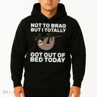 Not To Brag Got Out of Bed Hoodie thumb 2