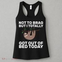 Not To Brag Got Out of Bed Women's Tank Top thumb 3