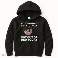 Not To Brag Got Out of Bed Kids Hoodie thumb 0