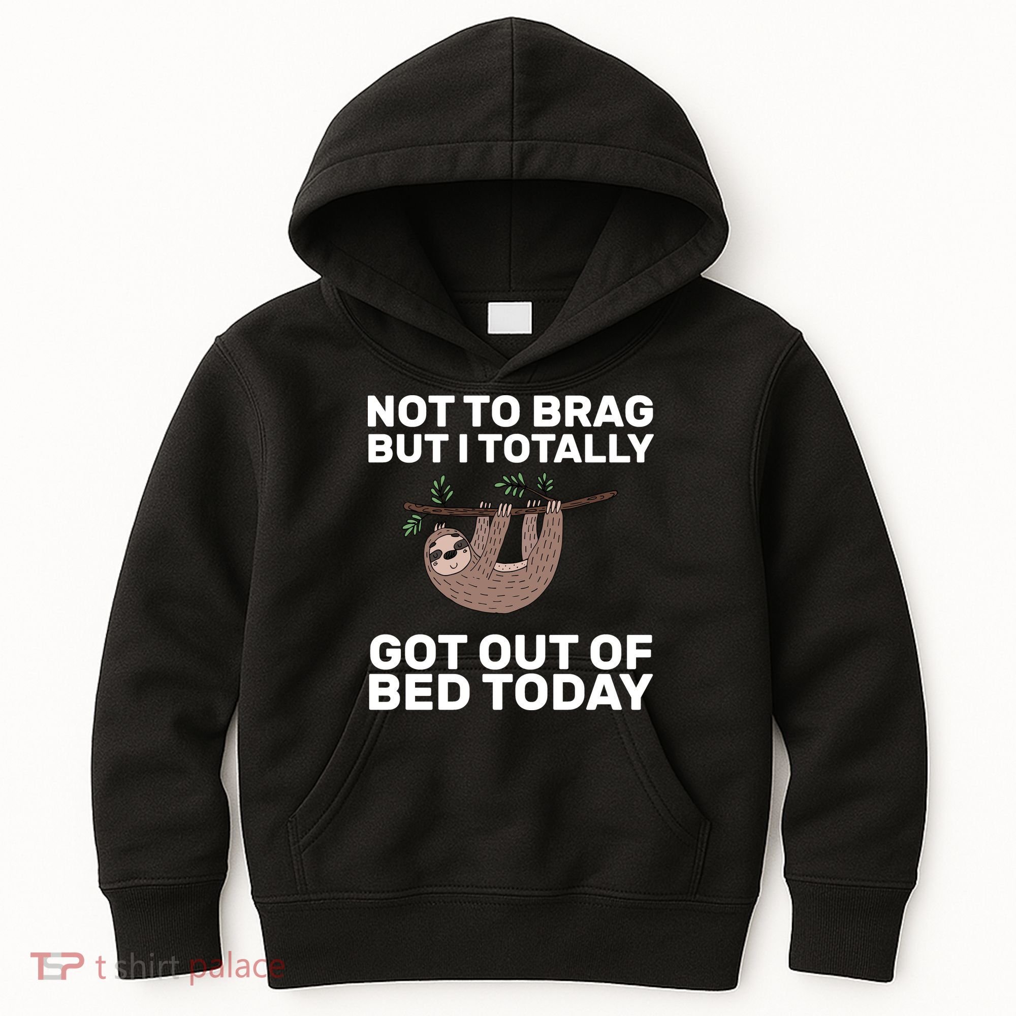 Not To Brag Got Out of Bed Kids Hoodie