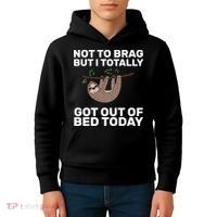 Not To Brag Got Out of Bed Kids Hoodie thumb 4