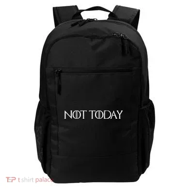 Not Today Backpack