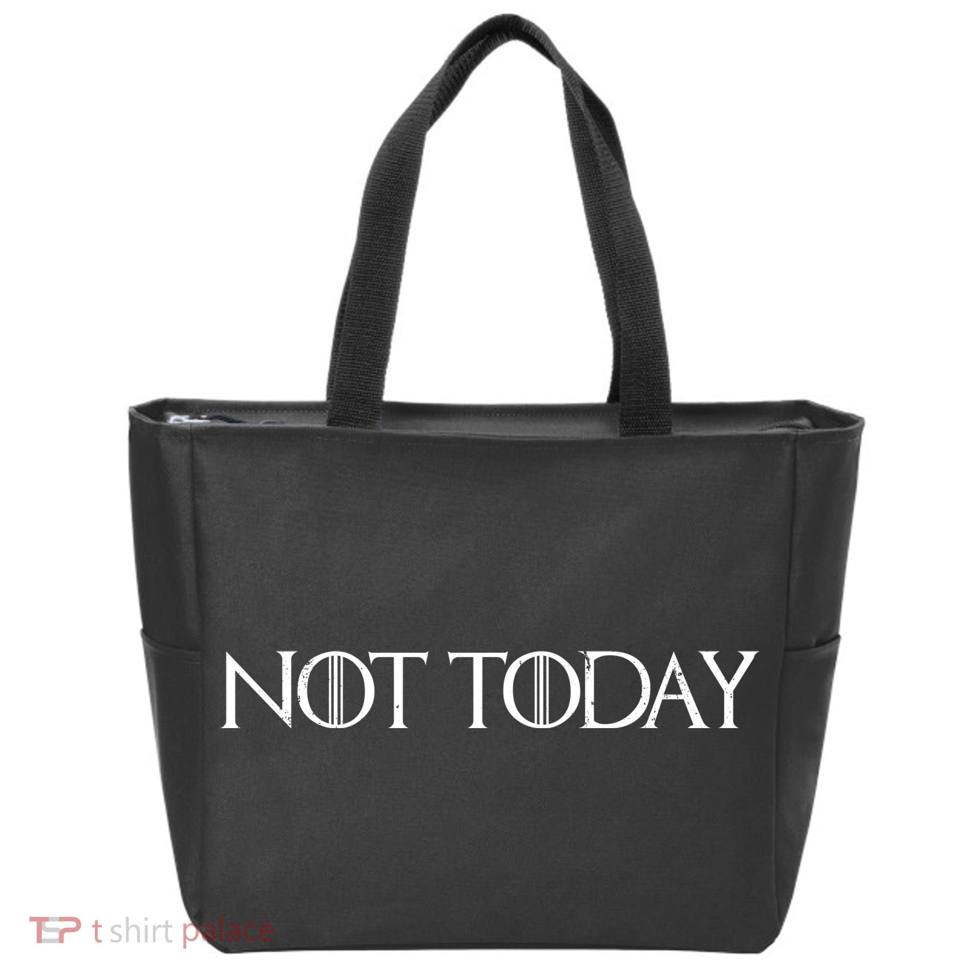 Not Today Tote Bag