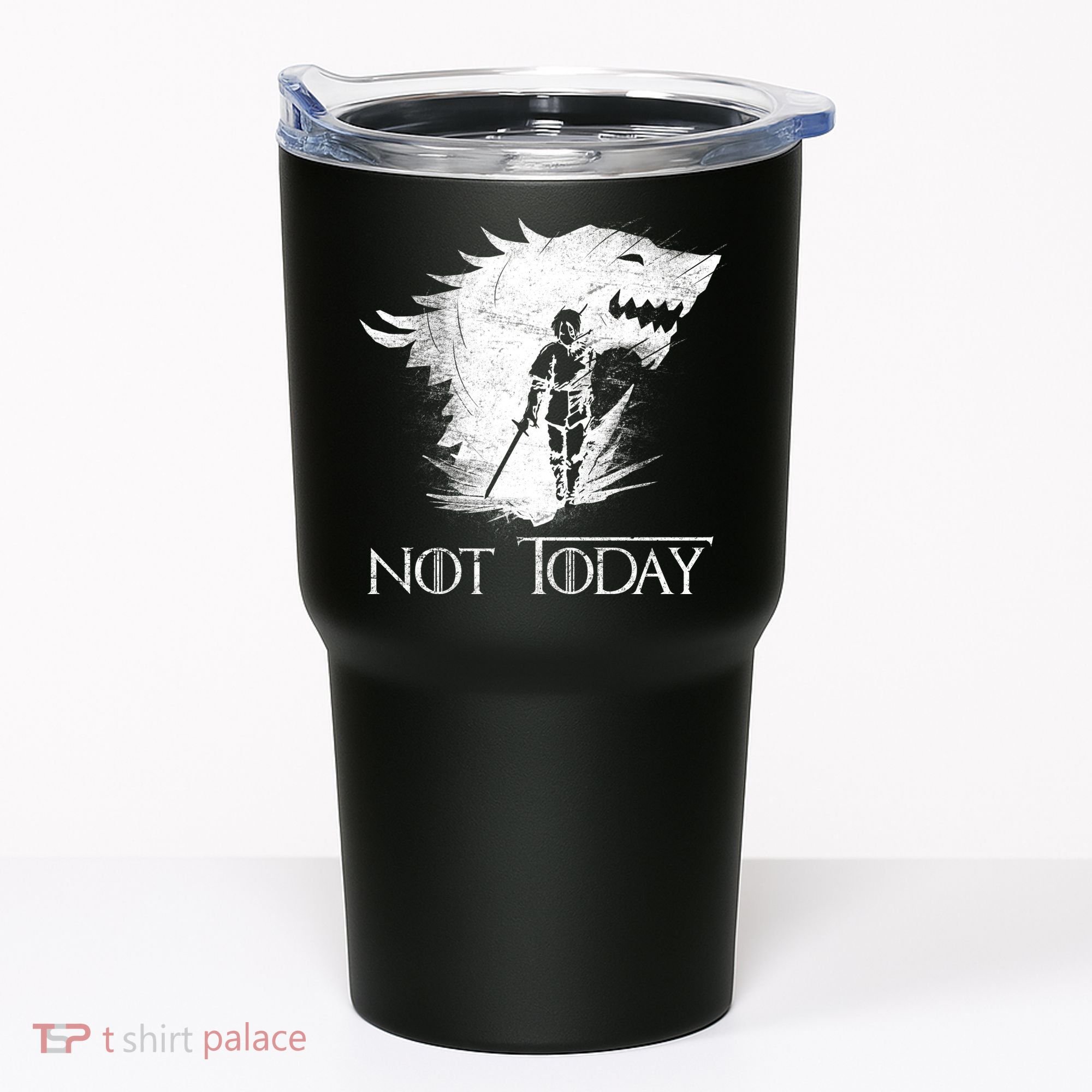 Not Today Arya Wolf Tumbler