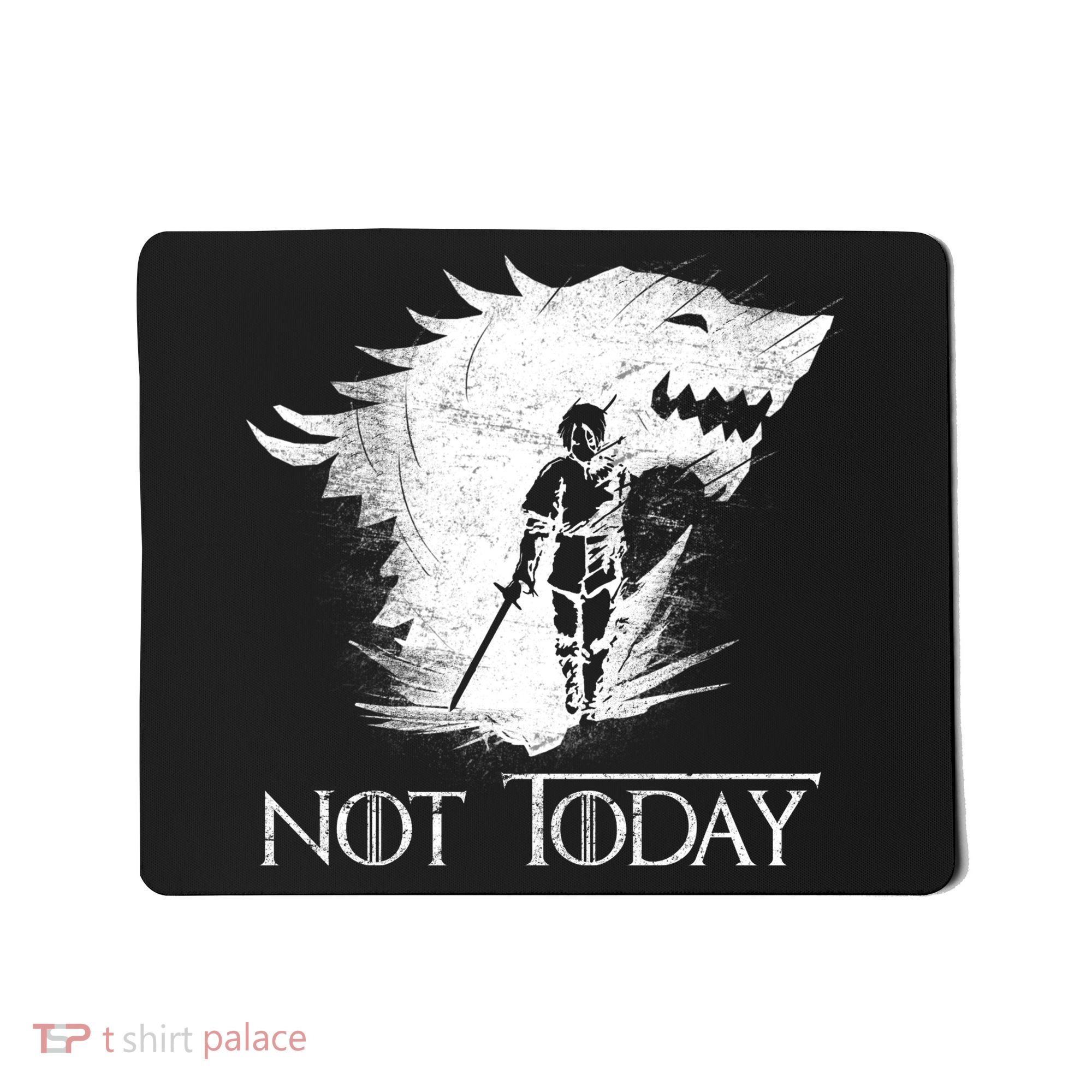 Not Today Arya Wolf Mousepad