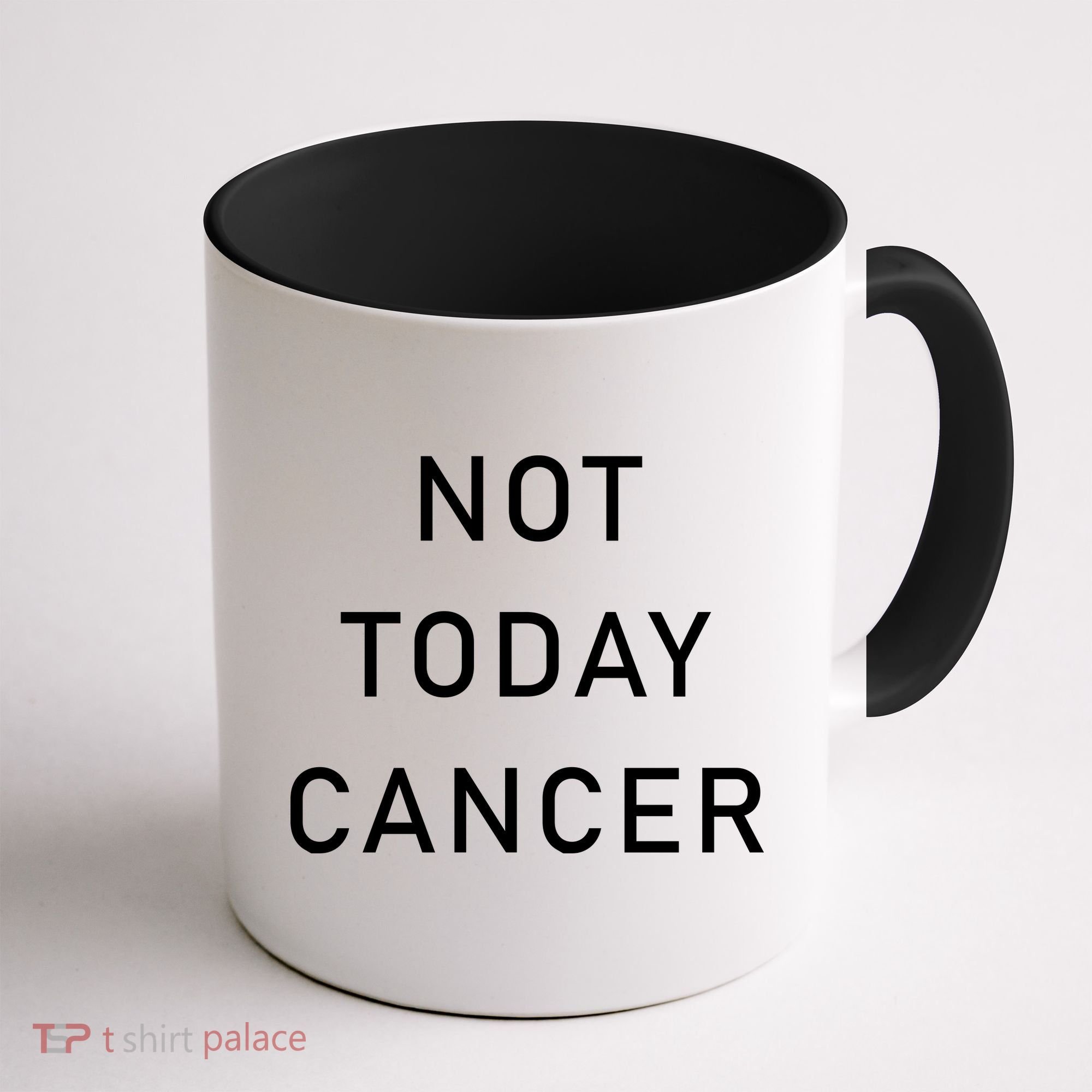 Not Today Cancer Coffee Mug