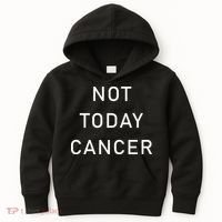 Not Today Cancer Kids Hoodie thumb 0