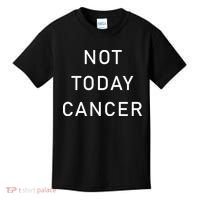 Not Today Cancer Kids T-Shirt thumb 0