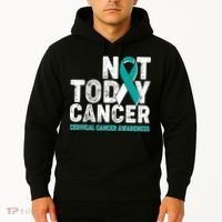 Not Today Cancer Cervical Cancer Awareness Hoodie thumb 2