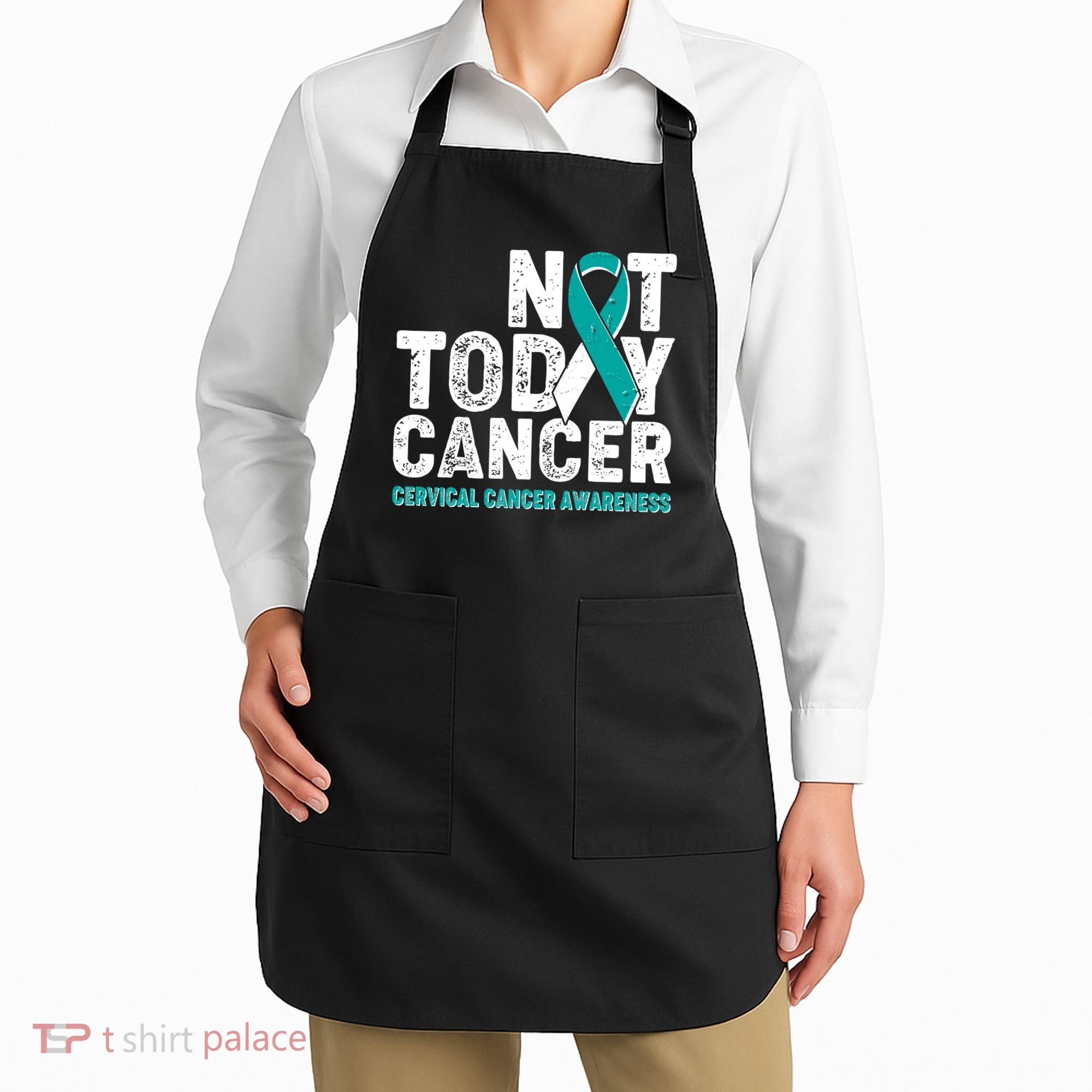 Not Today Cancer Cervical Cancer Awareness Apron
