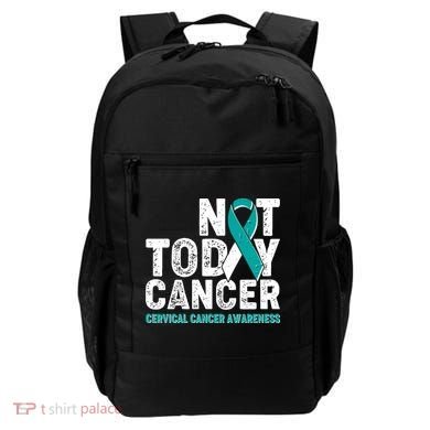 Not Today Cancer Cervical Cancer Awareness Backpack