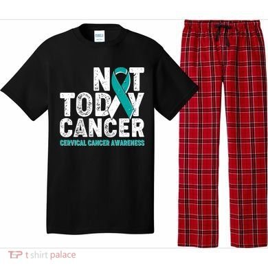 Not Today Cancer Cervical Cancer Awareness Pajama Set