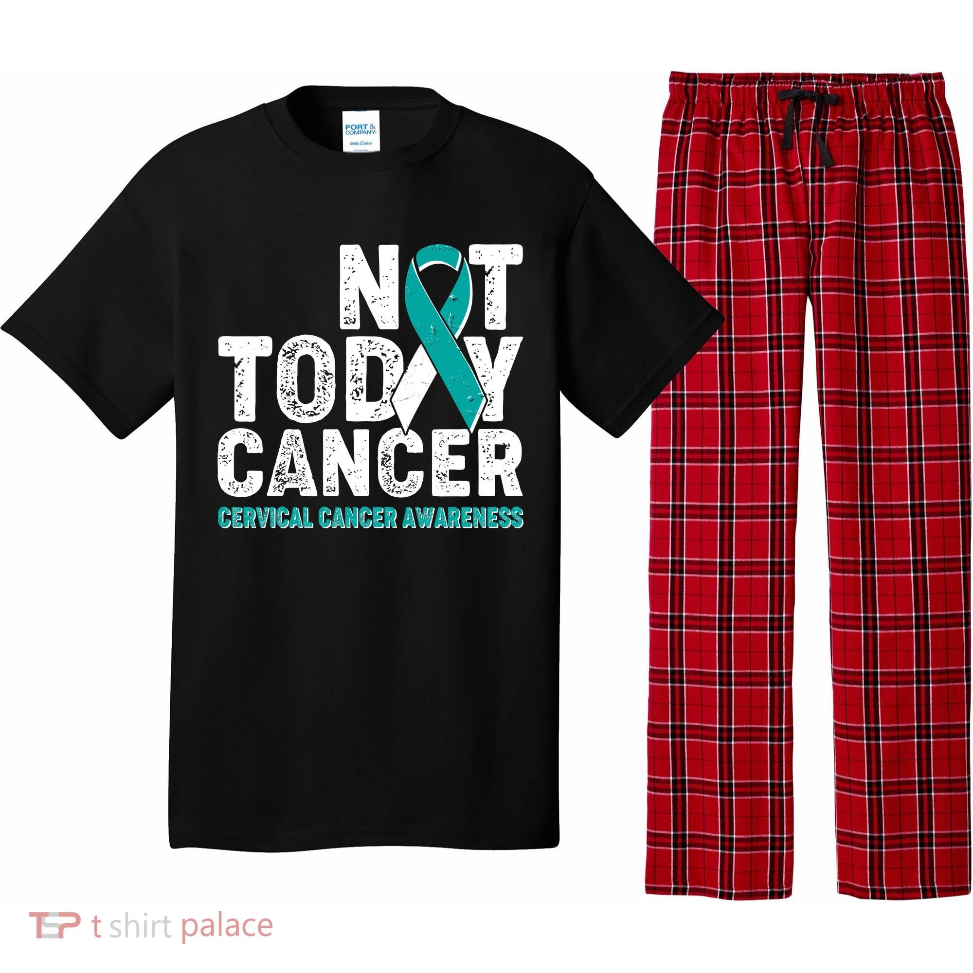 Not Today Cancer Cervical Cancer Awareness Pajama Set