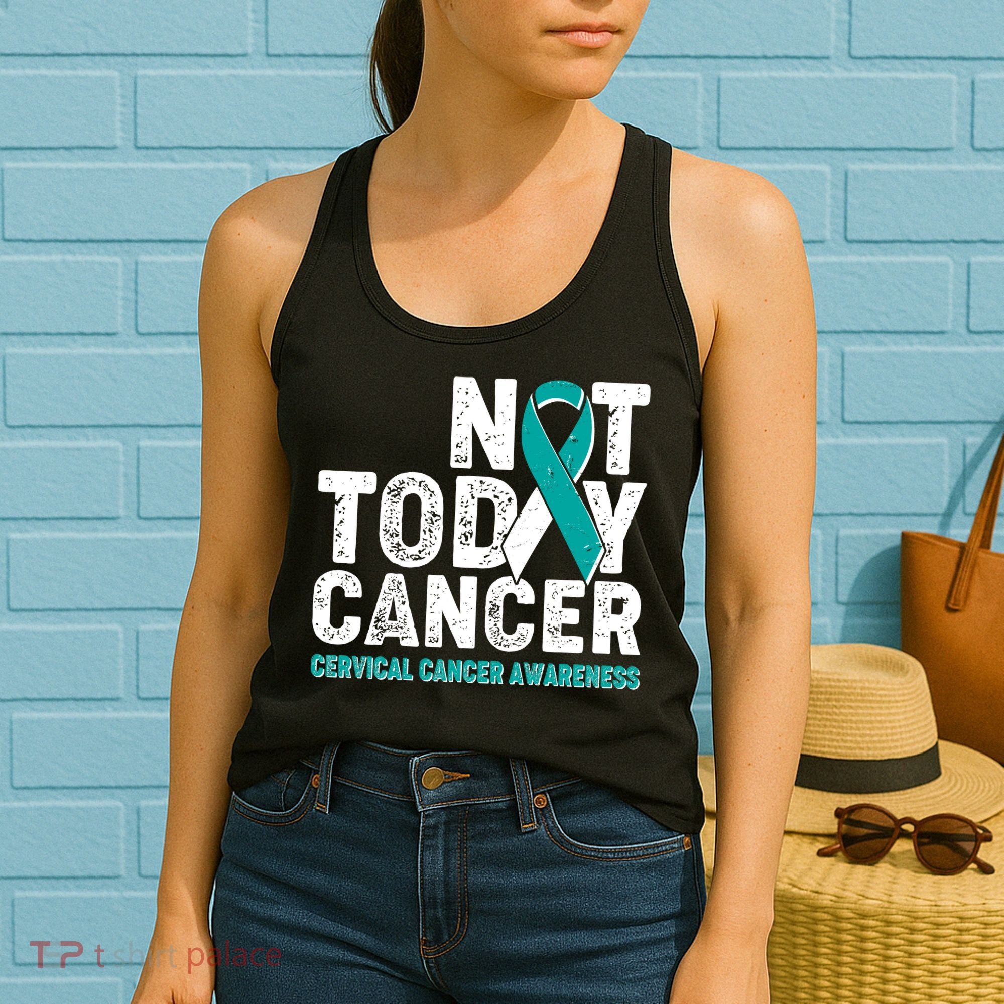 Not Today Cancer Cervical Cancer Awareness Women's Tank Top