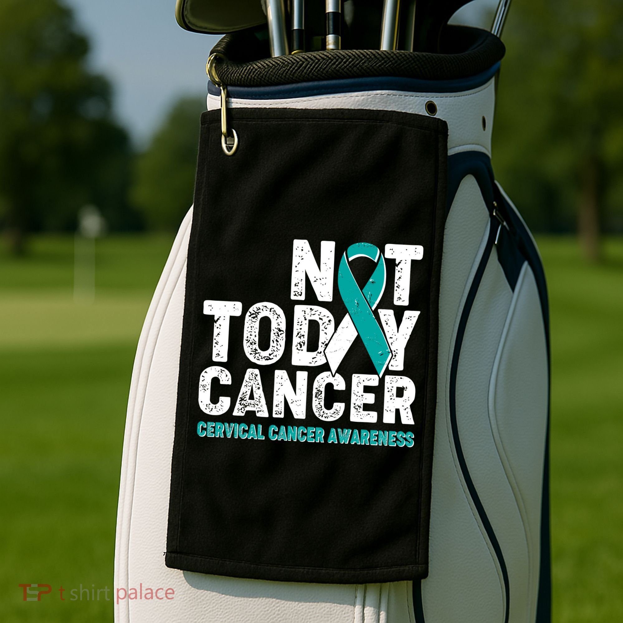 Not Today Cancer Cervical Cancer Awareness Golf Towel