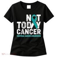 Not Today Cancer Cervical Cancer Awareness Women's T-Shirt thumb 0