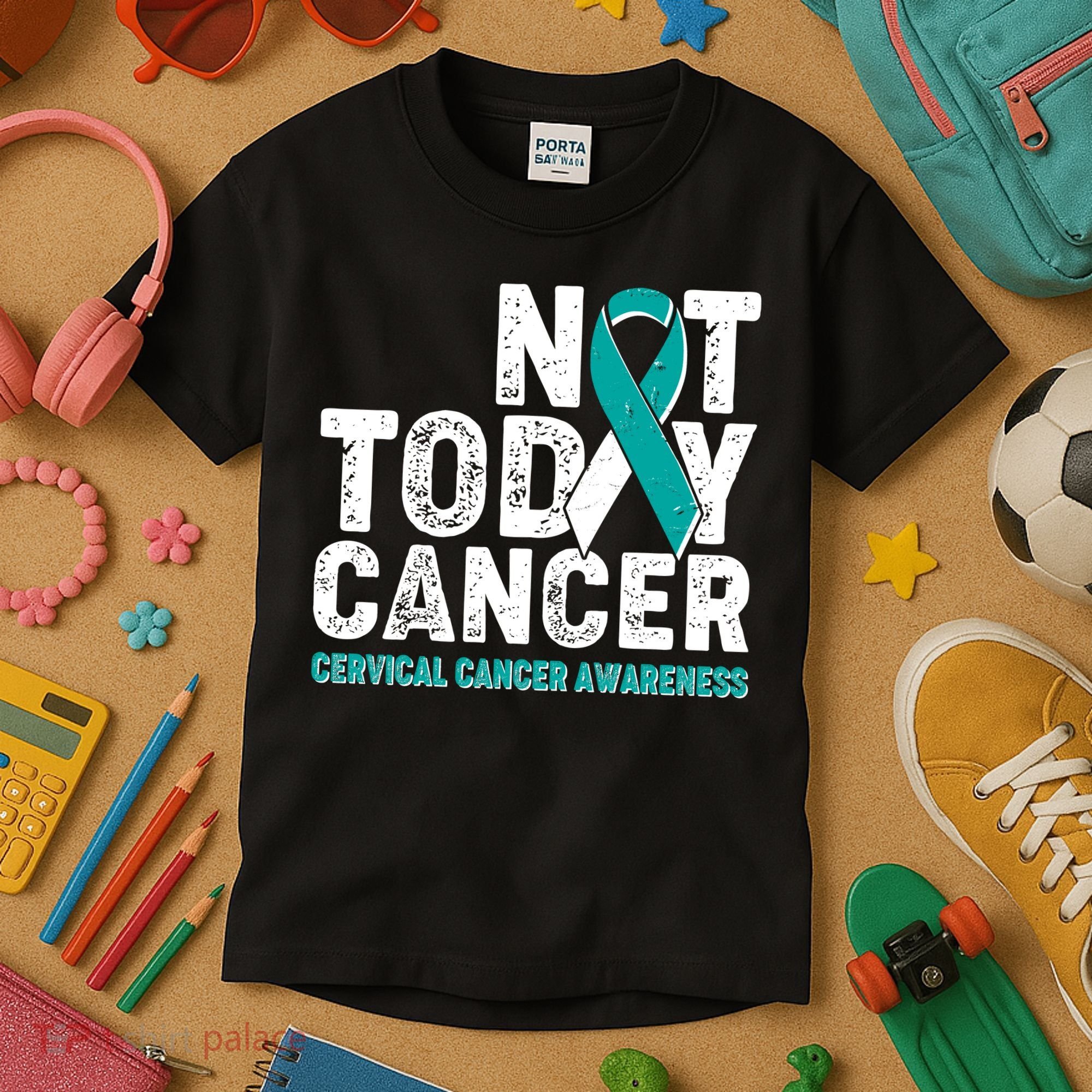 Not Today Cancer Cervical Cancer Awareness Kids T-Shirt