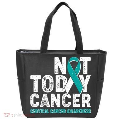 Not Today Cancer Cervical Cancer Awareness Tote Bag
