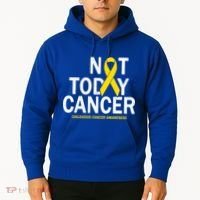 Not Today Cancer Childhood Awareness Hoodie thumb 2