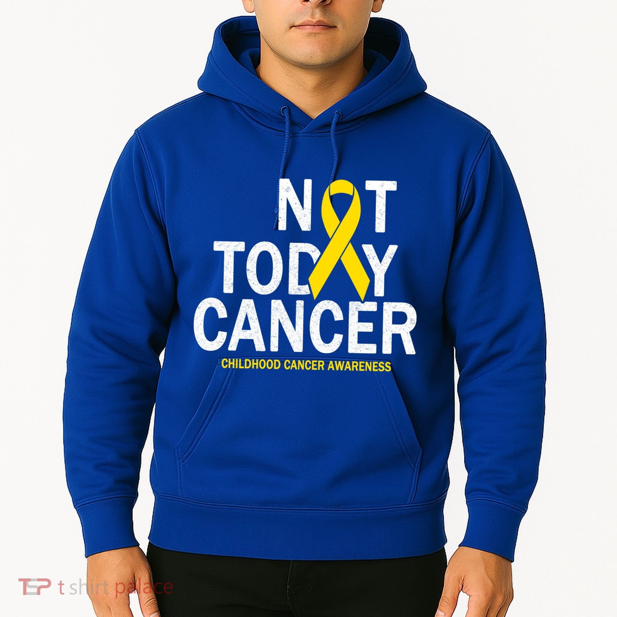Not Today Cancer Childhood Awareness Hoodie
