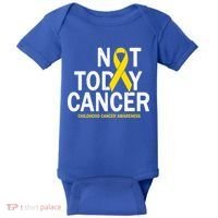 Not Today Cancer Childhood Awareness Baby Bodysuit thumb 0