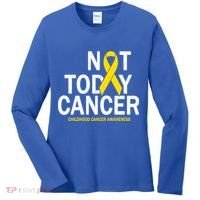 Not Today Cancer Childhood Awareness Women's Long Sleeve Shirt thumb 0