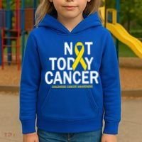 Not Today Cancer Childhood Awareness Kids Hoodie thumb 3