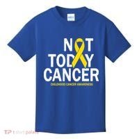 Not Today Cancer Childhood Awareness Kids T-Shirt thumb 0