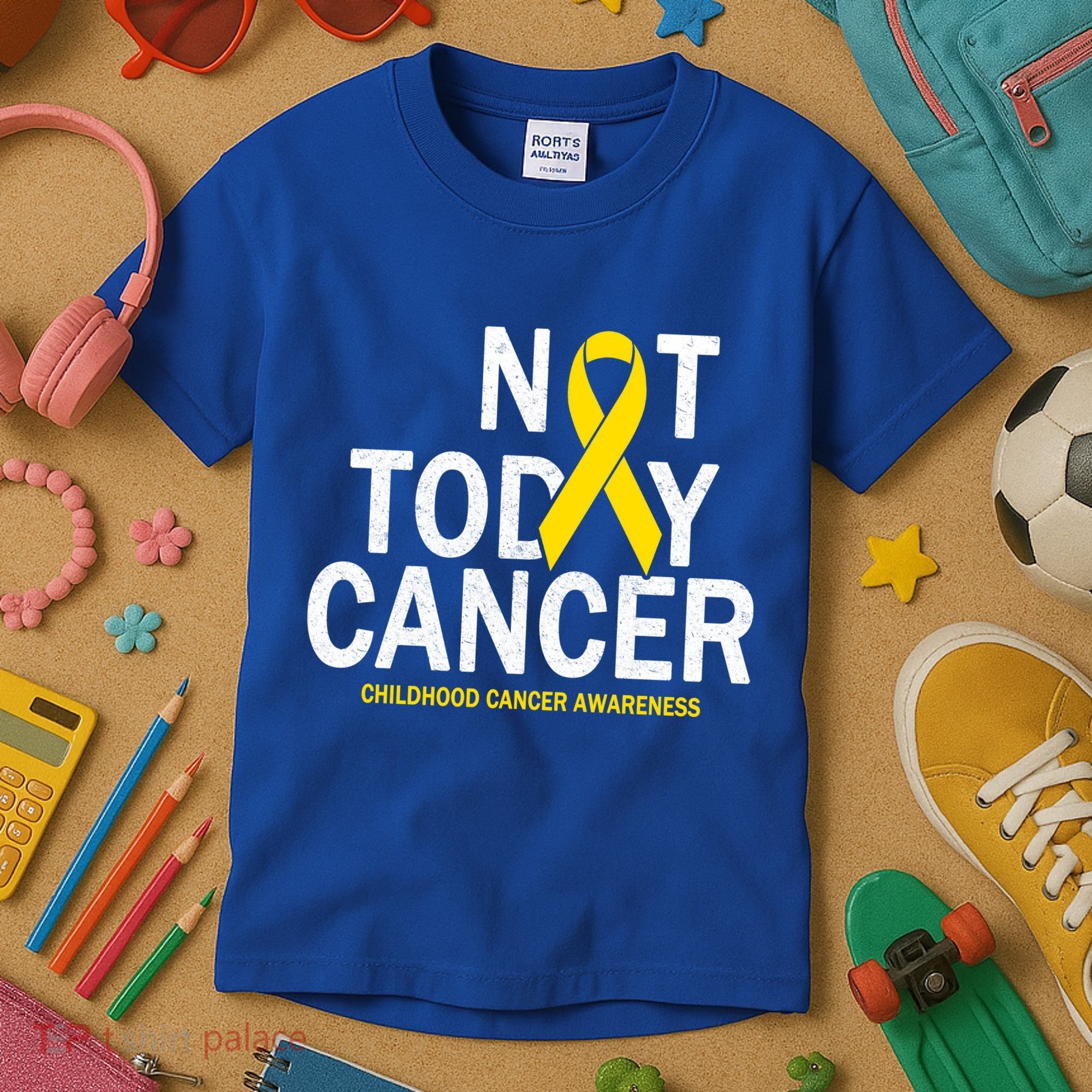 Not Today Cancer Childhood Awareness Kids T-Shirt